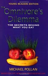 The Omnivore's Dilemma for Kids: The Secrets Behind What You Eat