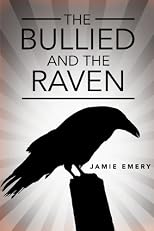 The Bullied and the Raven