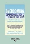 Overcoming Depersonalization and Feel...