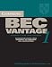  : Cambridge BEC Vantage 1: Practice Tests from the University of Cambridge Local Examinations Syndicate (BEC Practice Tests)