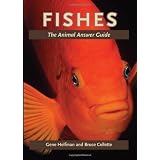 Fishes: The Animal Answer Guide (The Animal Answer Guides: Q&A for the Curious Naturalist)
