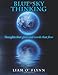 Blue-Sky Thinking: Thoughts that glow and words that flow