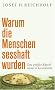 Warum die Menschen sesshaft wurden: Das gr��te R�tsel unserer Geschichte
