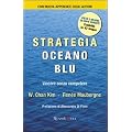 Strategia oceano blu. Vincere senza competere
