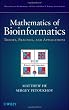 Mathematics of Bioinformatics: Theory, Methods and Applications (Wiley Series in Bioinformatics)