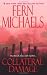 Collateral Damage (Sisterhood: Rules of the Game (Zebra Paperback))
