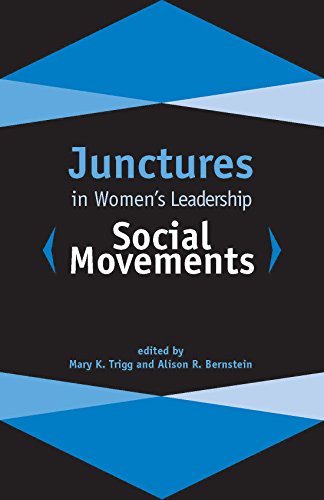 Junctures in Women's Leadership: Social Movements (Junctures: Case Studies in Women's Leadership)