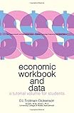 Economic workbook and data : a tutorial volume for students