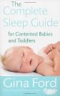 The Complete Sleep Guide for Contented Babies & Toddlers