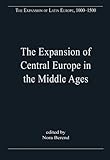 The expansion of Central Europe in the Middle Ages