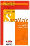 Les Grands Auteurs en Stratégie