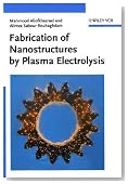 Fabrication of Nanostructures by Plasma Electrolysis