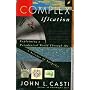 Complexification: Explaining a Paradoxical World Through the Science of Surprise