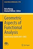 Geometric aspects of functional analysis : Israel seminar (GAFA) 2011-2013