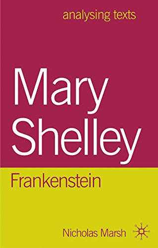 Mary Shelley: Frankenstein (Analysing Texts)