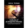Confessions of an Energy Price Forecaster: A 12-Step Program to Enlightenment by  John Tobin
