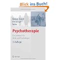Psychotherapie: Ein Lehrbuch f�r �rzte und Psychologen