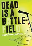 Dead Is a Battlefield