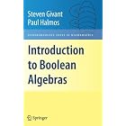 Introduction to Boolean Algebras (Undergraduate Texts in Mathematics) by  Steven Givant and Paul Halmos
