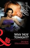 Why not tonight?
