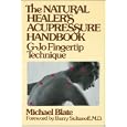 The Natural Healer's Acupressure Handbook: G-Jo Fingertip Technique