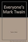 Everyone's Mark Twain