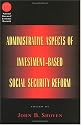 Administrative Aspects of Investment-Based Social Security Reform