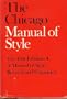 The Chicago Manual of Style: For Authors, Editors and Copywriters