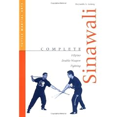 Complete Sinawali Complete Sinawali: Filipino Double-Weapon Fighting Filipino Double-Weapon Fighting (Tuttle Martial Arts)