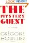 The Mystery Guest: An Account