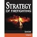 Strategy of Firefighting