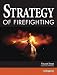 Strategy of Firefighting