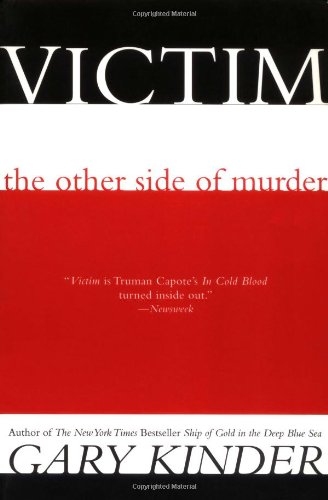 Atlantic Monthly Pr Victim: The Other Side of Murder