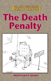 Death Penalty (Examining Issues Through Political Cartoons)