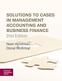 Solutions to cases in management accounting and business finance