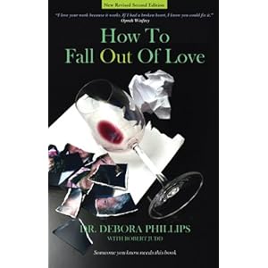 How To Fall Out Of Love - New Revised Second Edition