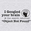 Googled Your Brain T-shirt