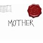 MOTHER
