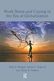 Work stress and coping in an era of globalization