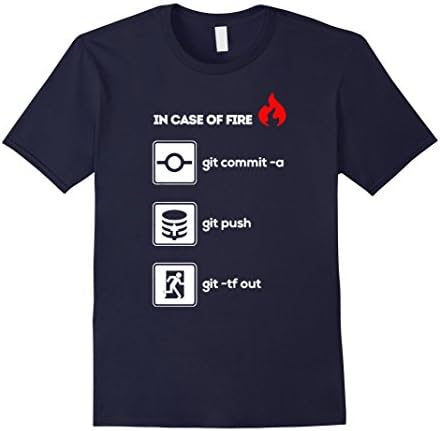 Men's Incase Of Fire Git Commit Git Push Git -tf out T shirt Funny Medium Navy
