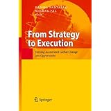 From Strategy to Execution: Turning Accelerated Global Change into Opportunity