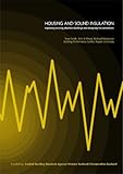 Housing and sound insulation : improving existing attached dwellings and designing for conversions