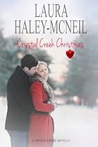 Crystal Creek Christmas (Crystal Creek Series) (Volume 2) Crystal Creek Christmas (Crystal Creek Series) (Volume 2)