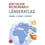 Der Fischer Weltalmanach L�nderatlas: Staaten, L�nder und Gebiete