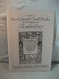 Sampler making 1540-1940 : the fifth of Joan Edward's small books on the history of embroidery