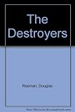 The destroyers
