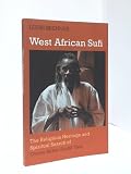 West African Sufi : the religious heritage and spiritual search of Cerno Bokar Saalif Taal