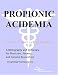Book Propionic Acidemia - A Bibliography and Dictionary for Physicians, Patients, and Genome Researchers