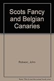 Scots and Belgian canaries