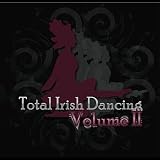 Vol. 2-Total Irish Dancing